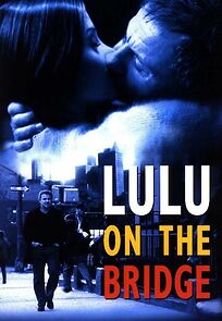 Watch Lulu on the Bridge