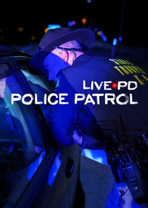 Watch Live PD: Police Patrol