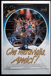 Watch Che meraviglia, amici!