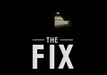 Watch The Fix