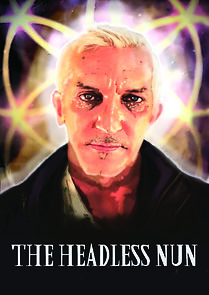 Watch The Headless Nun (Short 2012)