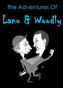 Watch The Adventures of Lano & Woodley