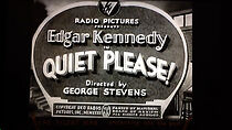 Watch Quiet Please! (Short 1933)