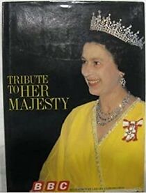 Watch Tribute to Her Majesty
