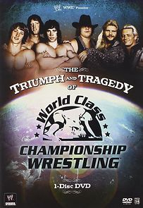 Watch The Triumph and Tragedy of World Class Championship Wrestling
