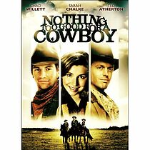 Watch Nothing Too Good for a Cowboy