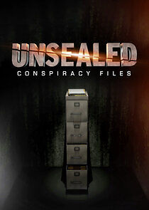 Watch Unsealed: Conspiracy Files