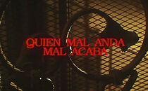Watch Quien mal anda mal acaba (Short 1993)