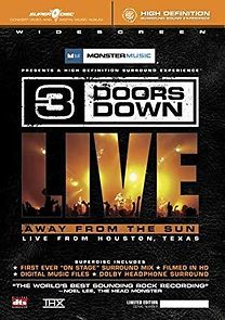 Watch 3 Doors Down: Away from the Sun, Live from Houston, Texas
