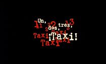 Watch Un, dos, tres, ¡Taxi! (Short 1997)