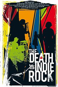 Watch The Death of Indie Rock