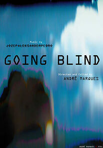 Watch Going Blind (Short 2007)