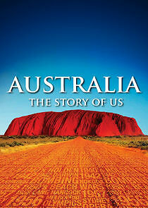 Watch Australia: The Story of Us
