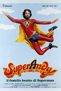 Watch SuperAndy, il fratello brutto di Superman
