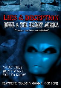 Watch Lies and Deception: UFO's and the Secret Agenda