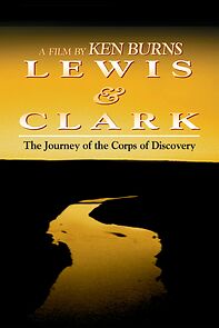 Watch Lewis & Clark: The Journey of the Corps of Discovery