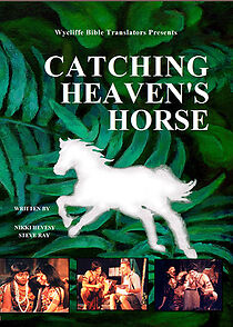 Watch Catching Heaven's Horse