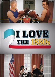 Watch I Love the 1880s