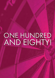 Watch One Hundred and Eighty