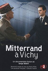 Watch Mitterrand à Vichy
