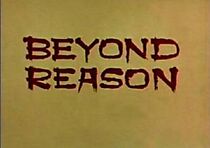 Watch Beyond Reason