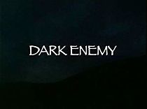 Watch Dark Enemy
