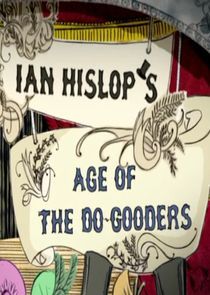 Watch Ian Hislop's Age of the Do-Gooders