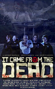 Watch It Came from the Dead (Short 2013)