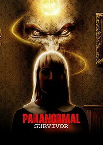 Watch Paranormal Survivor