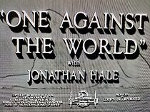 Watch One Against the World (Short 1939)