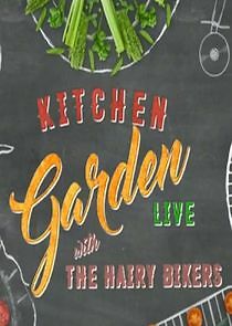 Watch Kitchen Garden Live with the Hairy Bikers