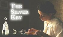 Watch The Silver Key (Short 2013)