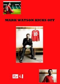 Watch Mark Watson Kicks Off