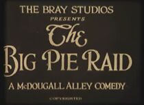 Watch Big Pie Raid (Short 1927)