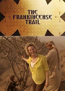Watch The Frankincense Trail