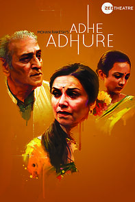 Watch Mohan Rakesh's Adhe Adhure
