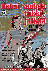 Watch Kaksi vanhaa tukkijätkää