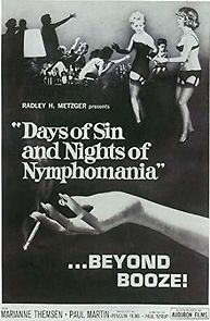 Watch Days of Sin and Nights of Nymphomania