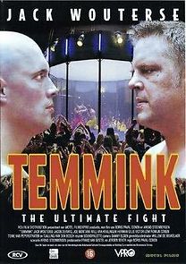 Watch Temmink: The Ultimate Fight