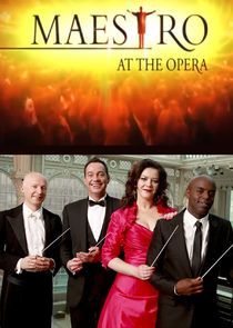 Watch Maestro at the Opera