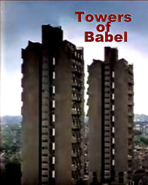 Watch Towers of Babel (Short 1981)