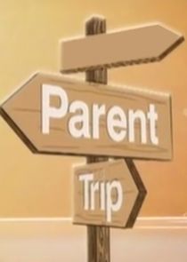 Watch The Parent Trip