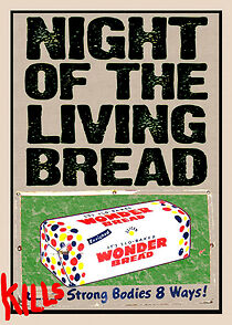 Watch Night of the Living Bread (Short 1990)