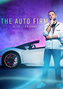 Watch The Auto Firm with Alex Vega