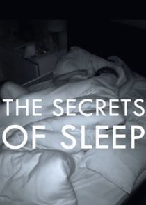 Watch The Secrets of Sleep