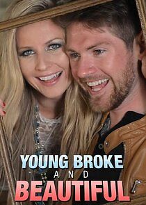 Watch Young, Broke & Beautiful