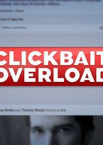 Watch Clickbait Overload