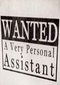 Watch Wanted: A Very Personal Assistant