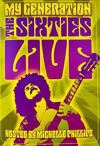 Watch My Music: My Generation - The 60s (TV Special 2008)