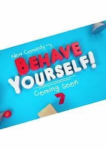 Watch Behave Yourself